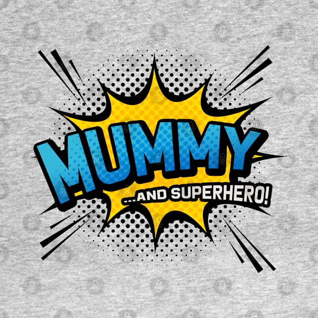 Mummy & Superhero - Comic Book Style Mother Gift by Elsie Bee Designs